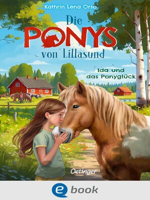 cover image of Die Ponys von Lillasund 1. Ida und das Ponyglück